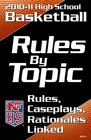 NFHS 201011 Basketball Rules by Topic