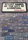 Street Names of the City of Liverpool