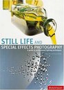 Still Life and Special Effects Photography A Guide to Professional Lighting Techniques Second Edition