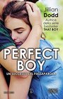Perfect boy Stalk series