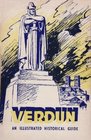 Verdun an Illustrated Historical Guide