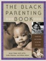 The Black Parenting Book Caring for Our Children in the First Five Years