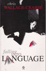 Falling into Language