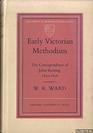 Early Victorian Methodism The Correspondence of Jabez Bunting 183058