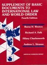 Supplement of Basic Documents to International Law and World Order A Problemoriented Coursebook