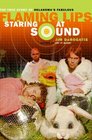 Staring at Sound The True Story of Oklahoma's Fabulous Flaming Lips
