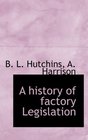 A history of factory Legislation