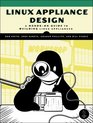Linux Appliance Design A HandsOn Guide to Building Linux Appliances