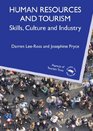 Human Resources and Tourism Skills Culture and Industry