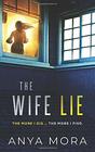 The Wife Lie A suspense with a shocking twist