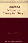 Biomedical instruments Theory and design