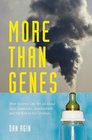 More Than Genes What Science Can Tell Us About Toxic Chemicals Development and the Risk to Our Children