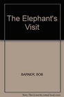 The Elephant's Visit