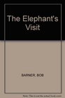 The Elephant's Visit