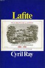 Lafite the Story of Chateau LafiteRothschild