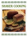 Shaker Cooking