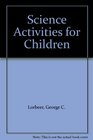 Science Activities for Children