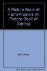 A Picture Book of Farm Animals