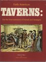 Early American Taverns For the Entertainment of Friends and       Strangers