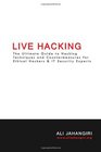 Live Hacking The Ultimate Guide to Hacking Techniques  Countermeasures for Ethical Hackers  IT Security Experts