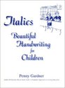 Italics: Beautiful Handwriting for Children