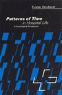 Patterns of Time in Hospital Life  A Sociological Perspective