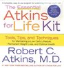The Essential Atkins for Life Kit Tools Tips and Techniques for Maintaining a Low Carb Lifestylefor Perman Ent Weight Loss and Optimal Health