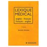 Small Medical Lexicon English to French and French to English Petit Lexique Medical Anglias Francais et Francais Anglais