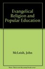 Evangelical Religion and Popular Education