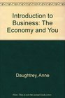 Introduction to Business The Economy and You
