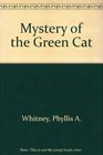 Mystery of the Green Cat