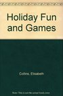 Holiday Fun and Games