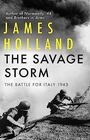 The Savage Storm The Battle for Italy 1943