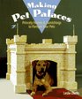 Making Pet Palaces Princely Homes  Furnishings to Pamper Your Pets