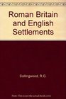 Roman Britain and English Settlements
