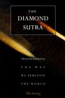 The Diamond Sutra  Transforming the Way We Perceive the World