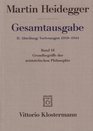 Gesamtausgabe Abt 2 Vorlesungen Bd 18 Grundbegriffe der aristotelischen Philosophie Marburger Vorlesung Sommersemester 1924