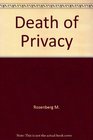 The Death of Privacy