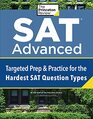 SAT Advanced Targeted Prep  Practice for the Hardest SAT Question Types