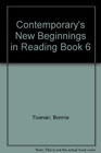 Contemporary's New Beginnings in Reading Book 6