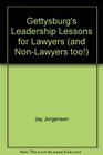 Gettysburg's Leadership Lessons for Lawyers
