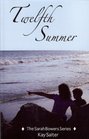 Twelfth Summer Coming of age in a time of war