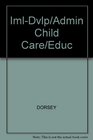 ImlDvlp/Admin Child Care/Educ