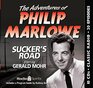 The Adventures of Philip Marlowe Sucker's Road