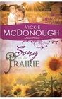 Song of the Prairie (Pioneer Promises, Bk 3)