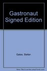 Gastronaut Signed Edition