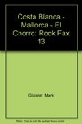 Costa Blanca  Mallorca  El Chorro Rock Fax 13