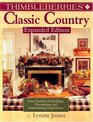 Thimbleberries Classic Country Four Seasons of Quilting Decorating and Entertaining Inspirations