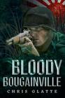 Bloody Bougainville (164th Regiment, Bk 2)