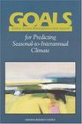 Goals Global OceanAtmosphereLand System  For Predicting SeasonalToInterannual Climate  A Program for Observation Modeling and Analysis